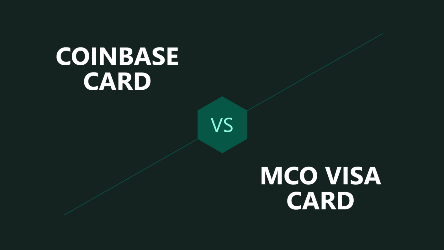 Coinbase card Vs MCO Visa card – quale scegliere?