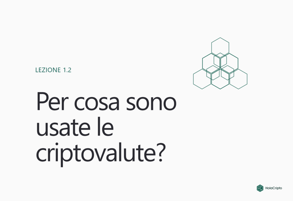 Per cosa sono usate le criptovalute?