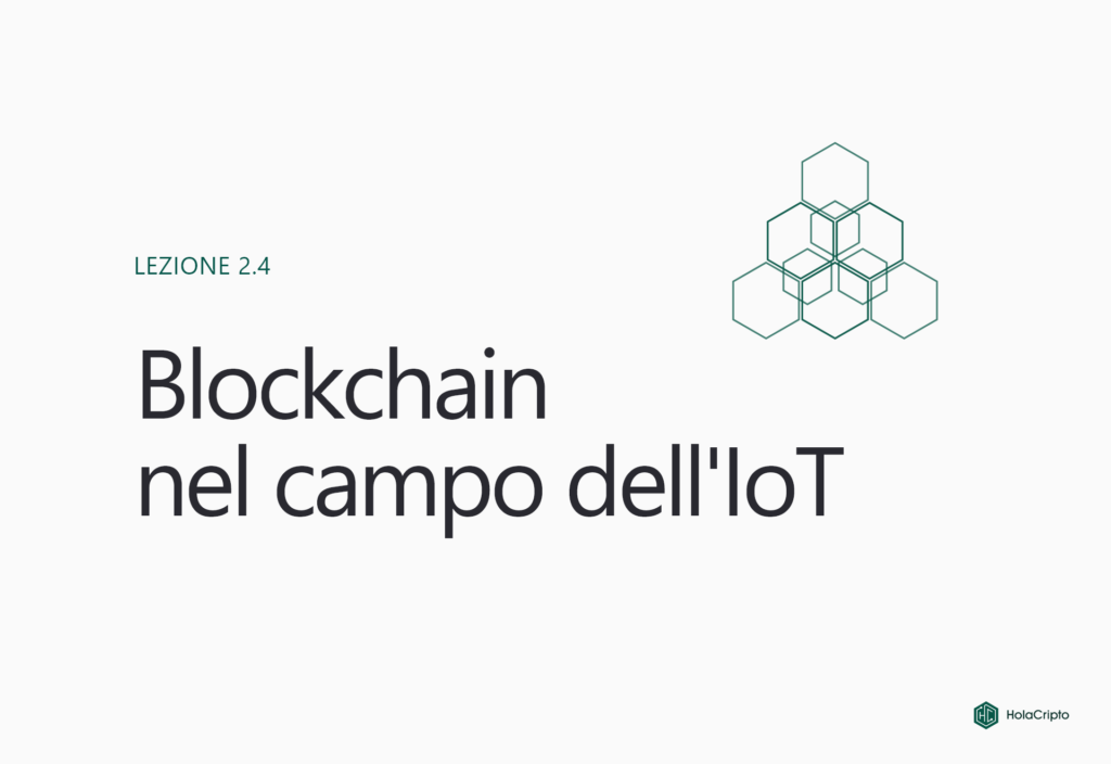 Blockchain nel campo dell’Internet of Things (IoT)