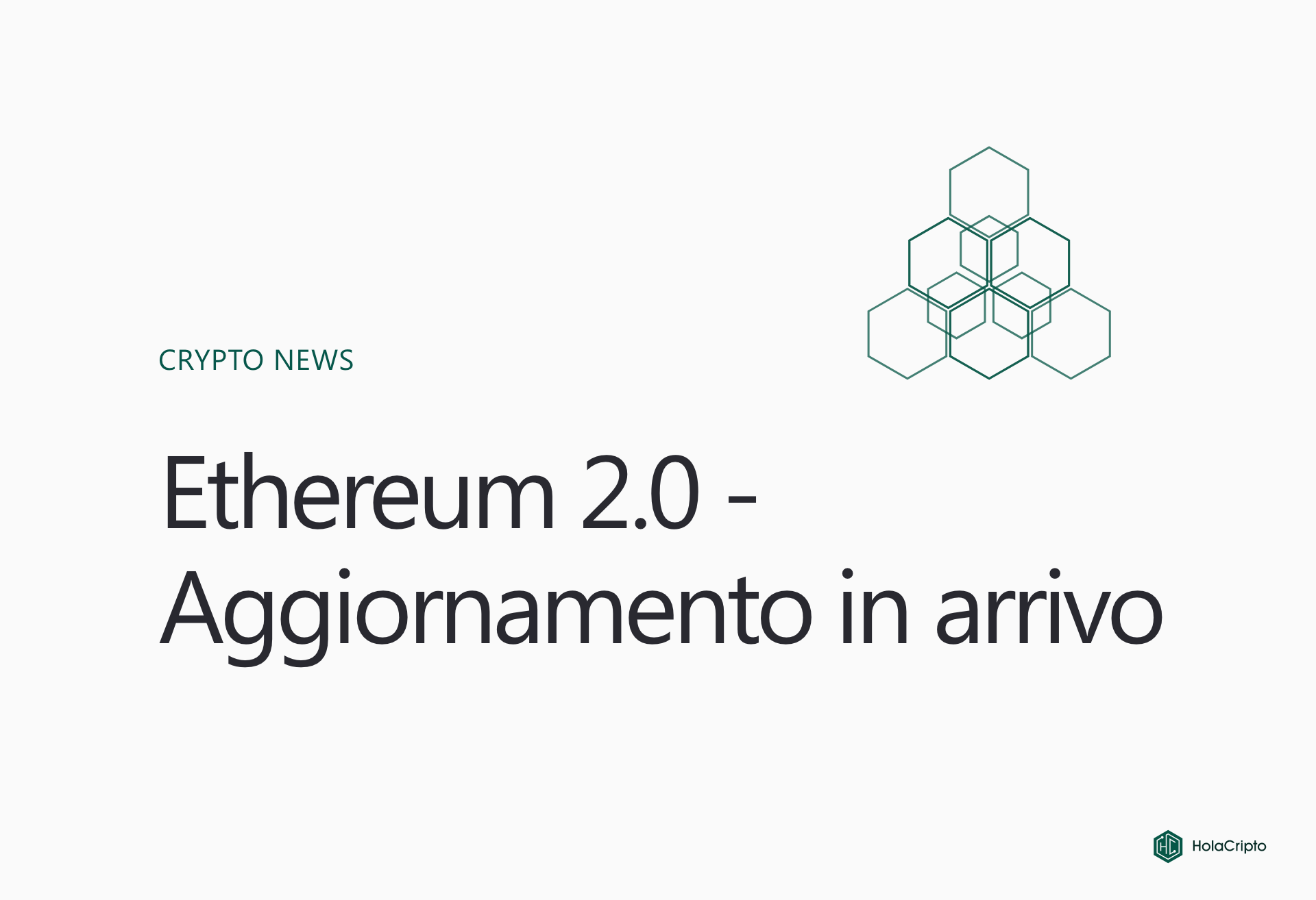 Ethereum 2.0 – Aggiornamento in arrivo