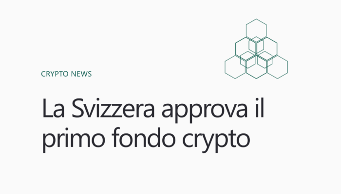 La Svizzera approva il primo fondo crypto