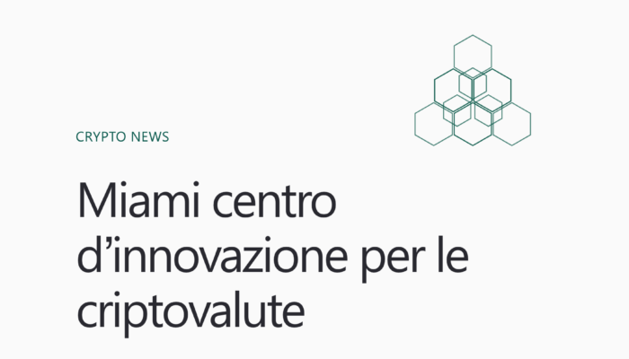 Miami centro d’innovazione per le criptovalute