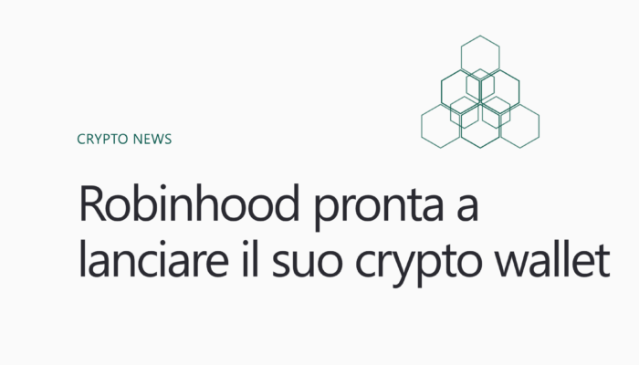 Robinhood pronta a lanciare il suo crypto wallet