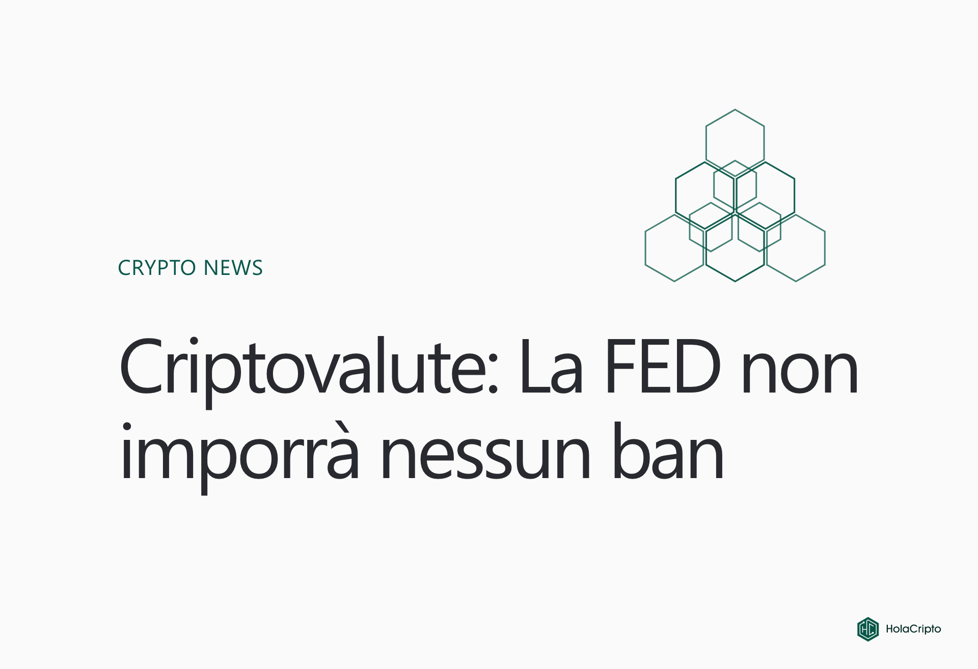 Criptovalute: FED non imporrà nessun ban