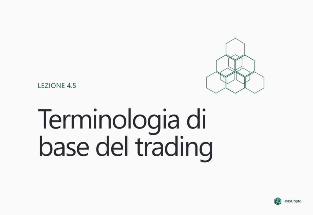 Terminologia di trading essenziale per fare trading con le criptovalute